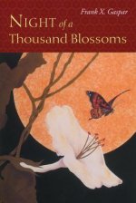 Night of a Thousand Blossoms