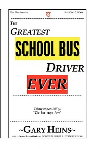The Greatest School Bus Driver Ever