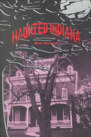 Haunted Indiana