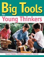 Big Tools for Young Thinkers