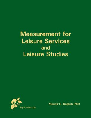 Measurement for Leisure Services and Leisure Studies