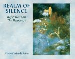 Realm of Silence: Reflections on the Holocaust