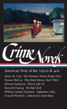 Crime Novels: American Noir of the 1930s and 40s