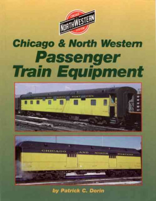 Chicago and North Western Passenger Cars