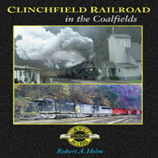 The Clinchfield Railroad in the Coal Fields
