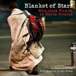 Blanket of Stars: Homeless Women in Santa Monica
