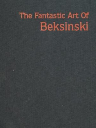 Fantastic Art of Beksinski