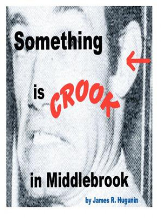 Something Is Crook in Middlebrook