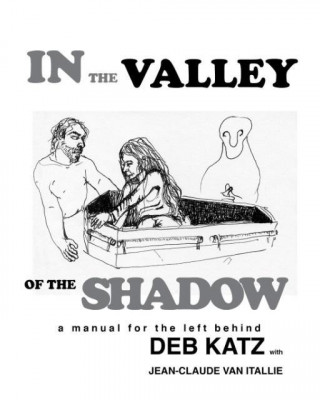 In the Valley of the Shadow