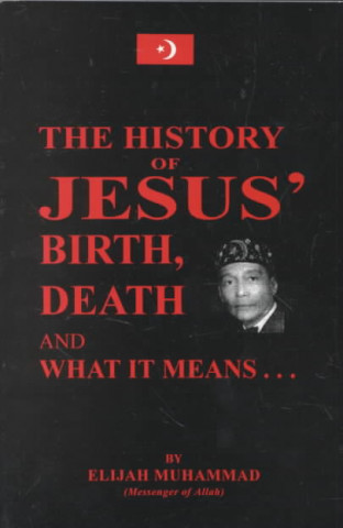 The History of Jesus' Birth, Death and What It Means to You and Me: