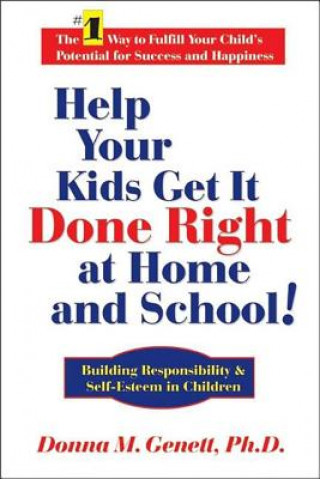 Help Your Kids Get It Done Right at Home and School!
