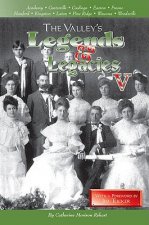 Valley's Legends & Legacies V