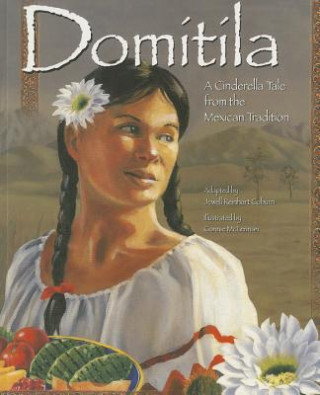 Domitila: A Cinderella Tale from the Mexican Tradition
