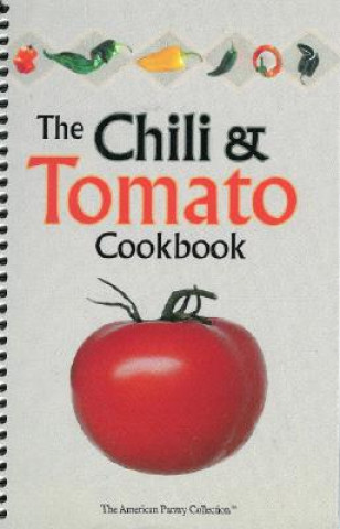 The Chili & Tomato Cookbook