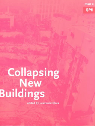 Muae No. 2: Collapsing New Buildings