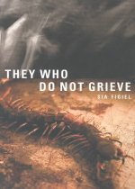 Sia Figiel - They Who Do Not Grieve