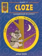 Cloze, Grades 2-3: Comprehension in Context