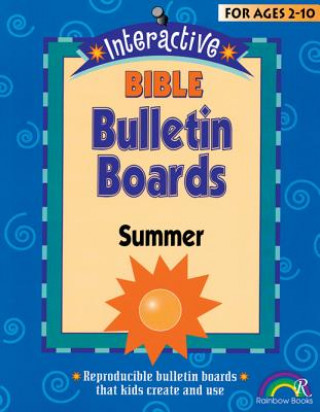 Interactive Bible Bulletin Boards: Summer: Ages 2-10