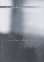 Breath Marks: Haiku to Read in the Dark
