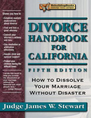 Divorce Handbook for California, 5th Edition