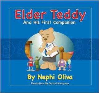 Elder Teddy and His First Companion
