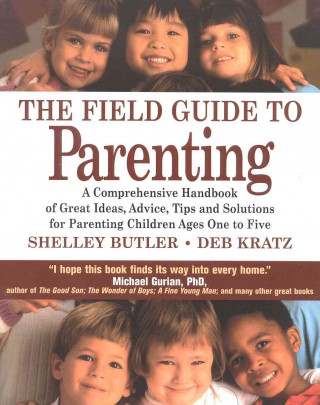 The Field Guide to Parenting
