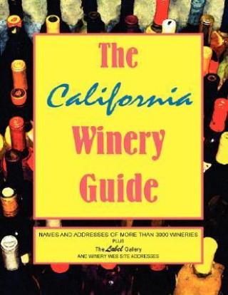 The California Winery Guide