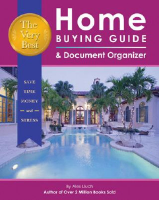 Very Best Home Buying Guide & Document Organizer
