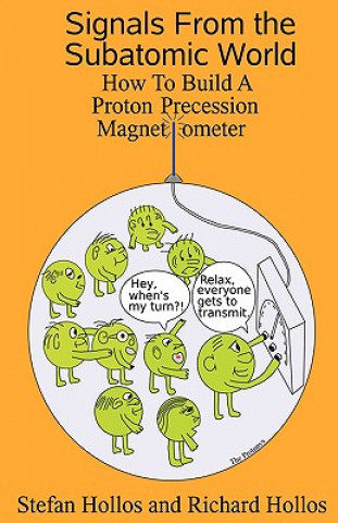 Signals from the Subatomic World