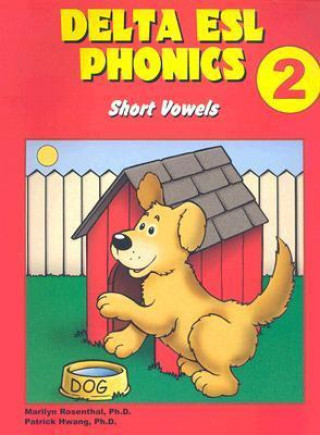 Delta ESL Phonics 2: Short Vowels