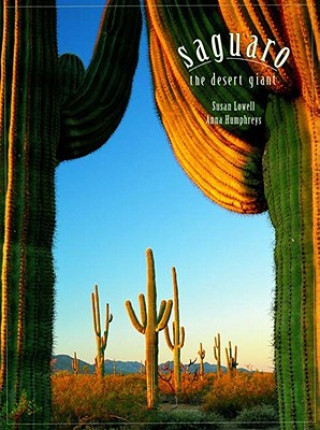 Saguaro: The Desert Giant