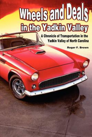 Wheels and Deals in the Yadkin Valley