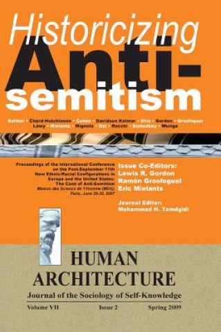 Historicizing Anti-Semitism (Proceedings of the International Conference on 