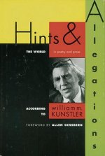 Hints and Allegations: The World (in Poetry and Prose) According to