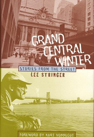 Grand Central Winter: Stories from the Street