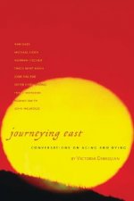 Journeying East: Conversations on Aging and Dying