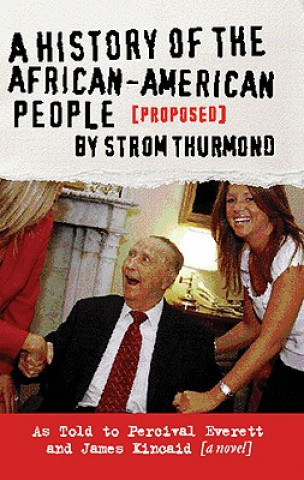 A History of the African-American People (Proposed) by Strom Thurmond