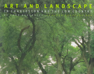 Art and Landscape in Charleston and the Low Countr