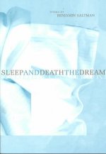 SLEEP AND DEATH THE DREAM