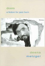 Doors: A Fiction for Jazz Horn