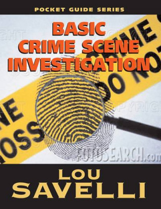 Pocket Guide to Basic Crime Scene Investigation