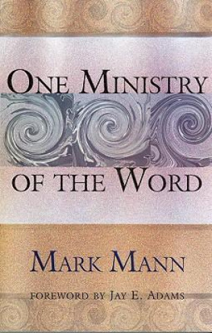 One Ministry of the Word