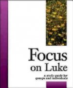 Focus on Luke