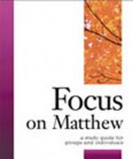 Focus on Matthew