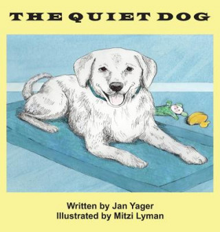 Quiet Dog