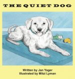 Quiet Dog