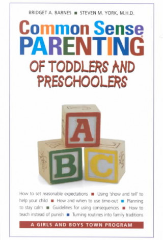 Common Sense Parenting of Toddlers and Preschoolers