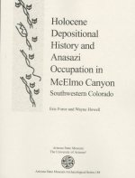Holocene Depositional History and Anasazi Occupation in McElmo Canyon, Southwestern Colorado