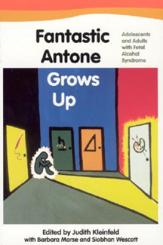 Fantastic Antone Grows Up