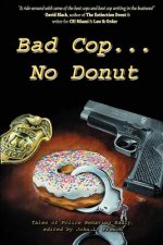 Bad Cop, No Donut